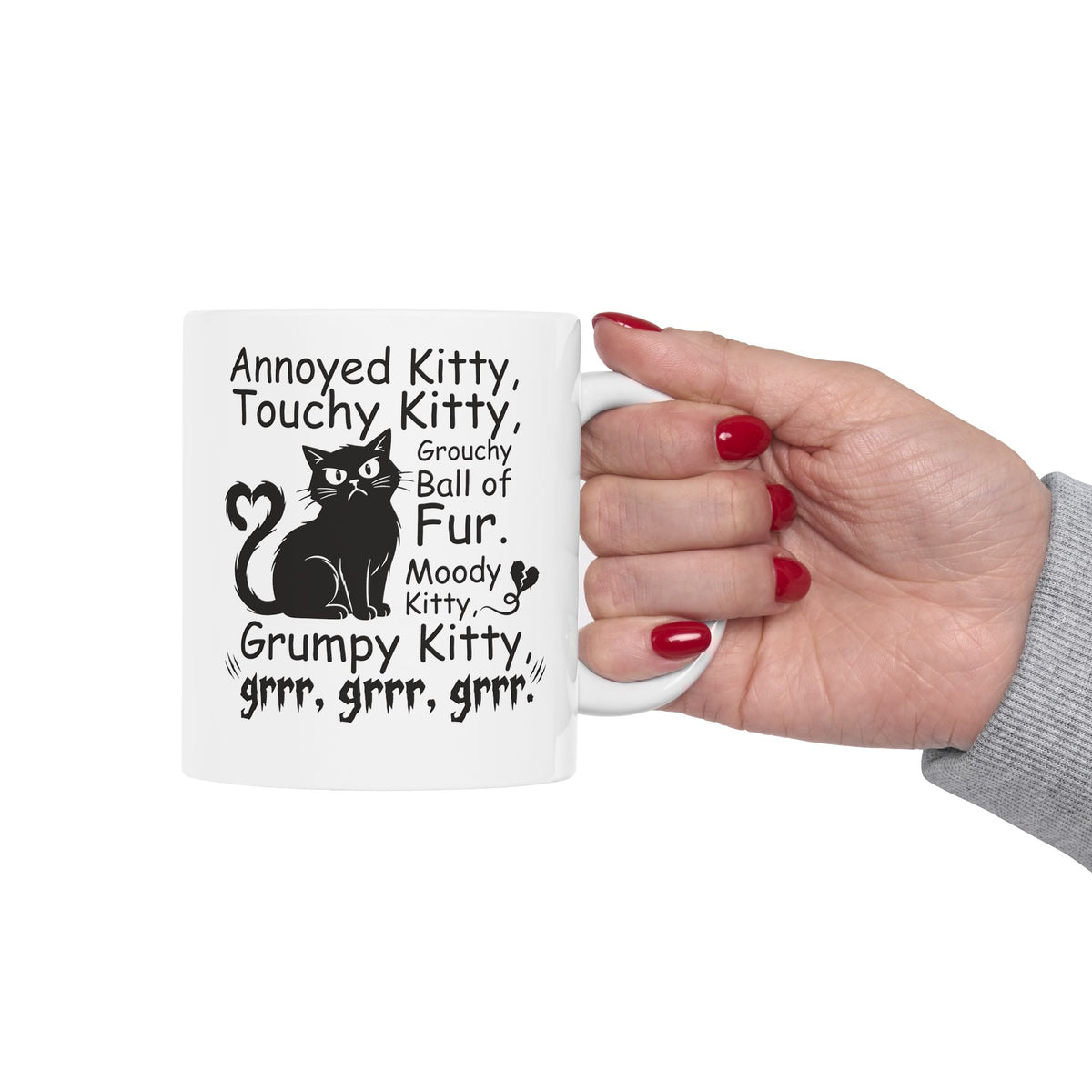 Grouchy Ball of Fur Ceramic Mug — Annoyed Kitty, Touchy Kitty Graphic Mug