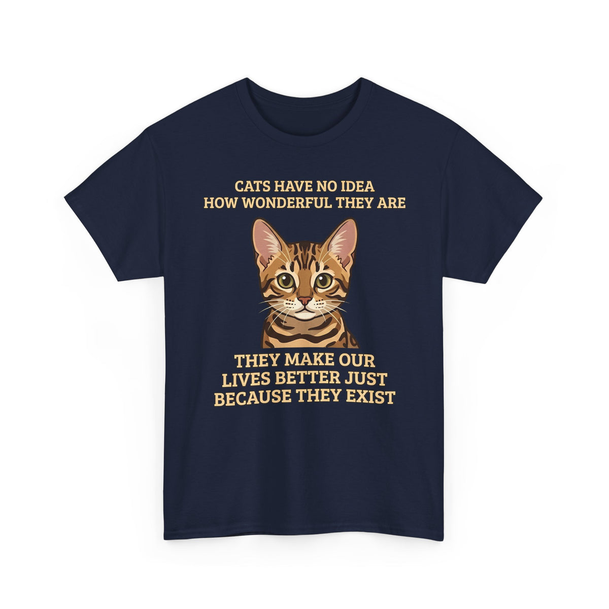 Whimsical "Cats Have No Idea How Wonderful They Are" Cat T-Shirt