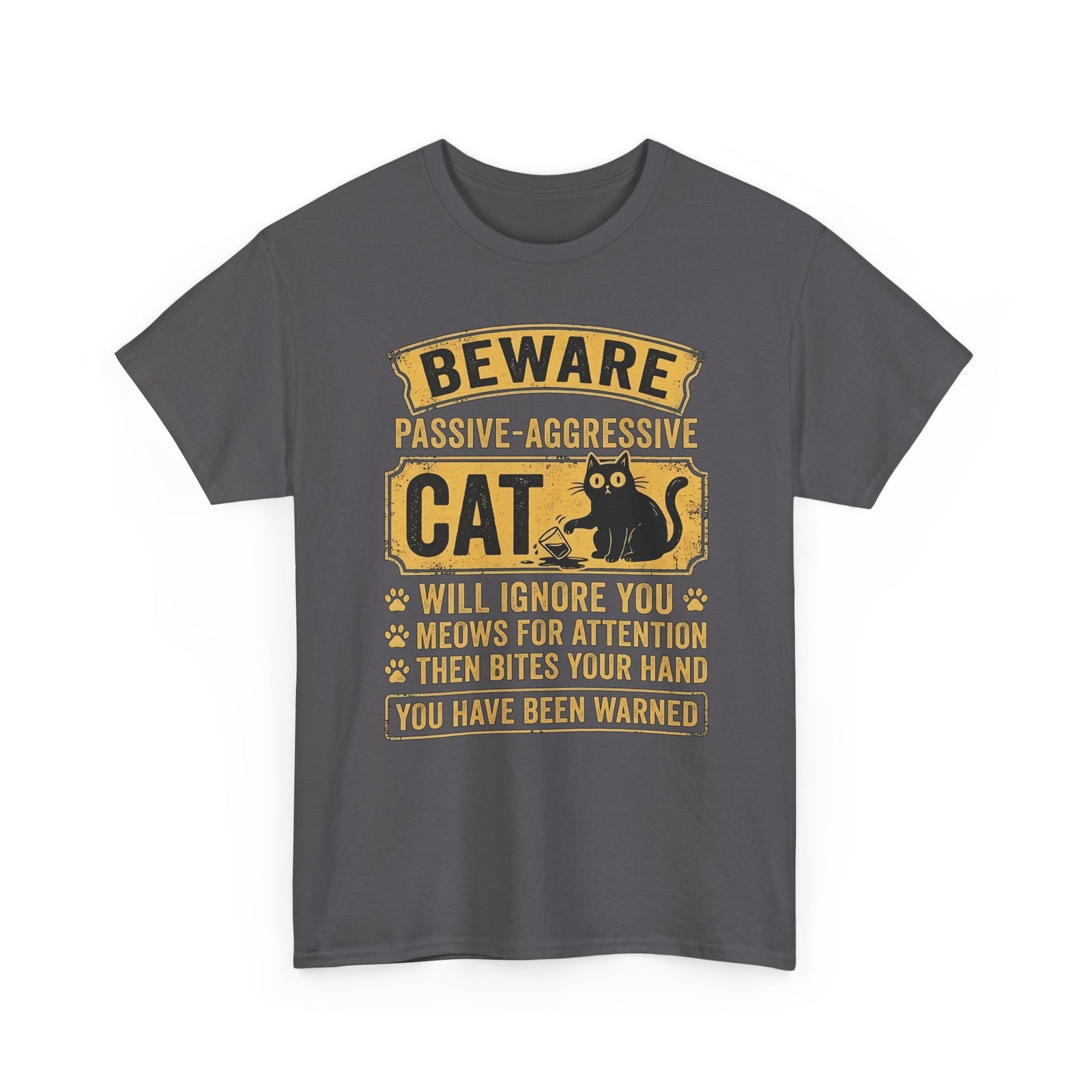 Beware Passive Aggressive Cat T-Shirt