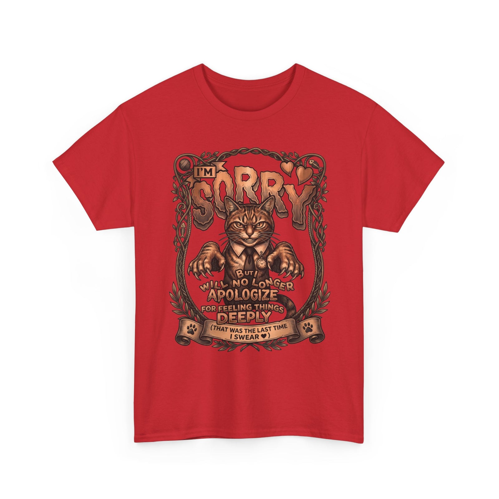 I'm Sorry But Will No Longer Apologize Tabby Cat Shirt — Funny Sarcastic Quote T-Shirt