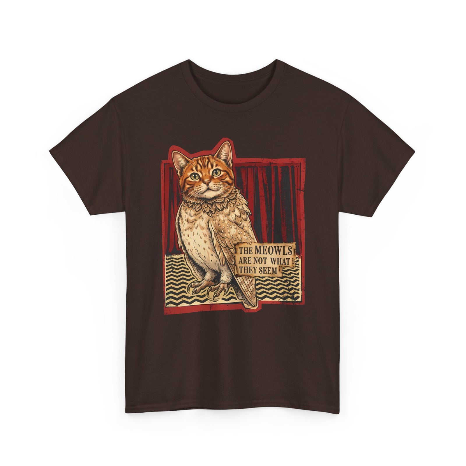 Meowls Are Not What They Seem T-Shirt — Mysterious Cat Quote Tee