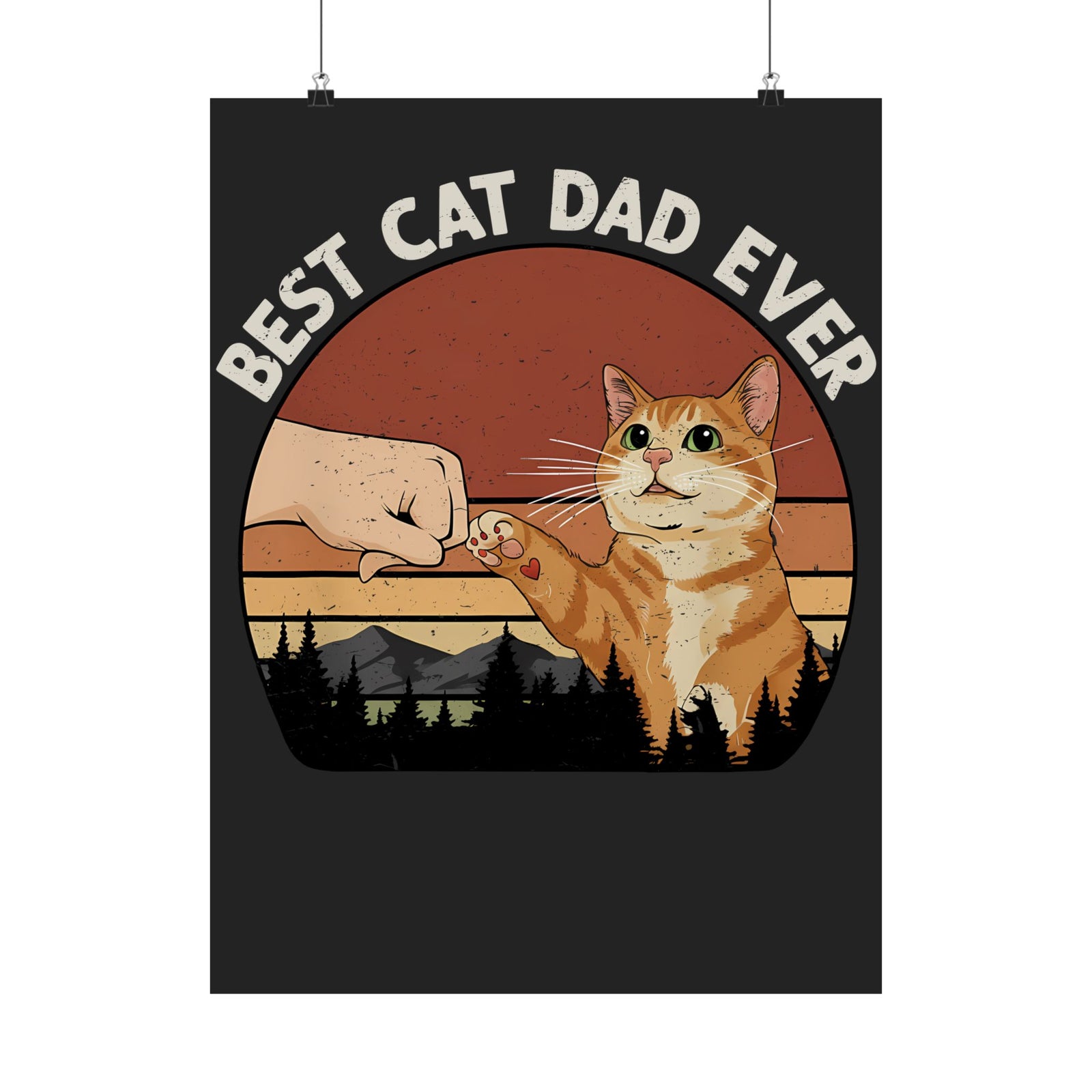 Best Cat Dad Ever Poster — Funny Cat Dad Poster