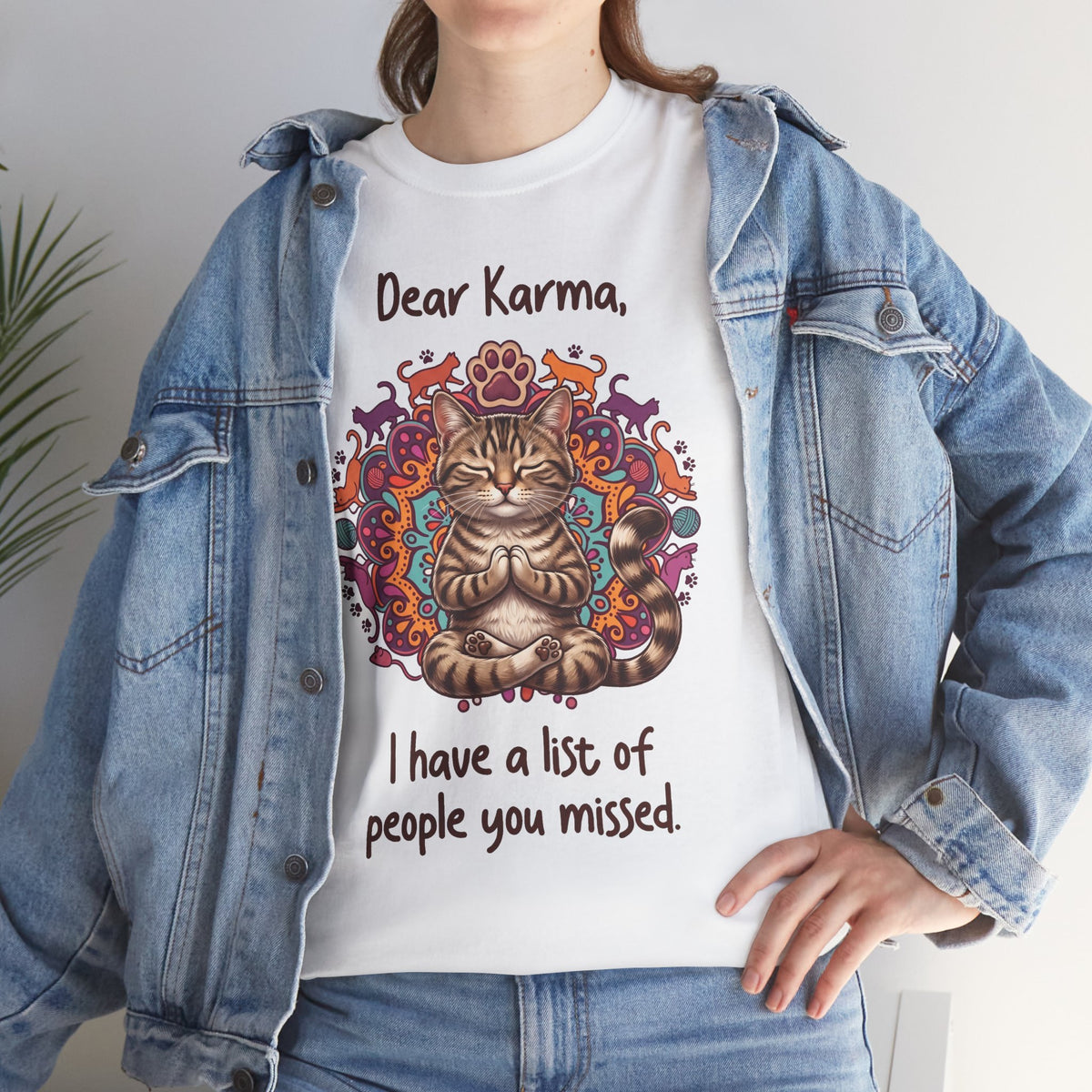 Dear Karma I Have A List Of People You Missed T-Shirt — Yoga Cat Tee