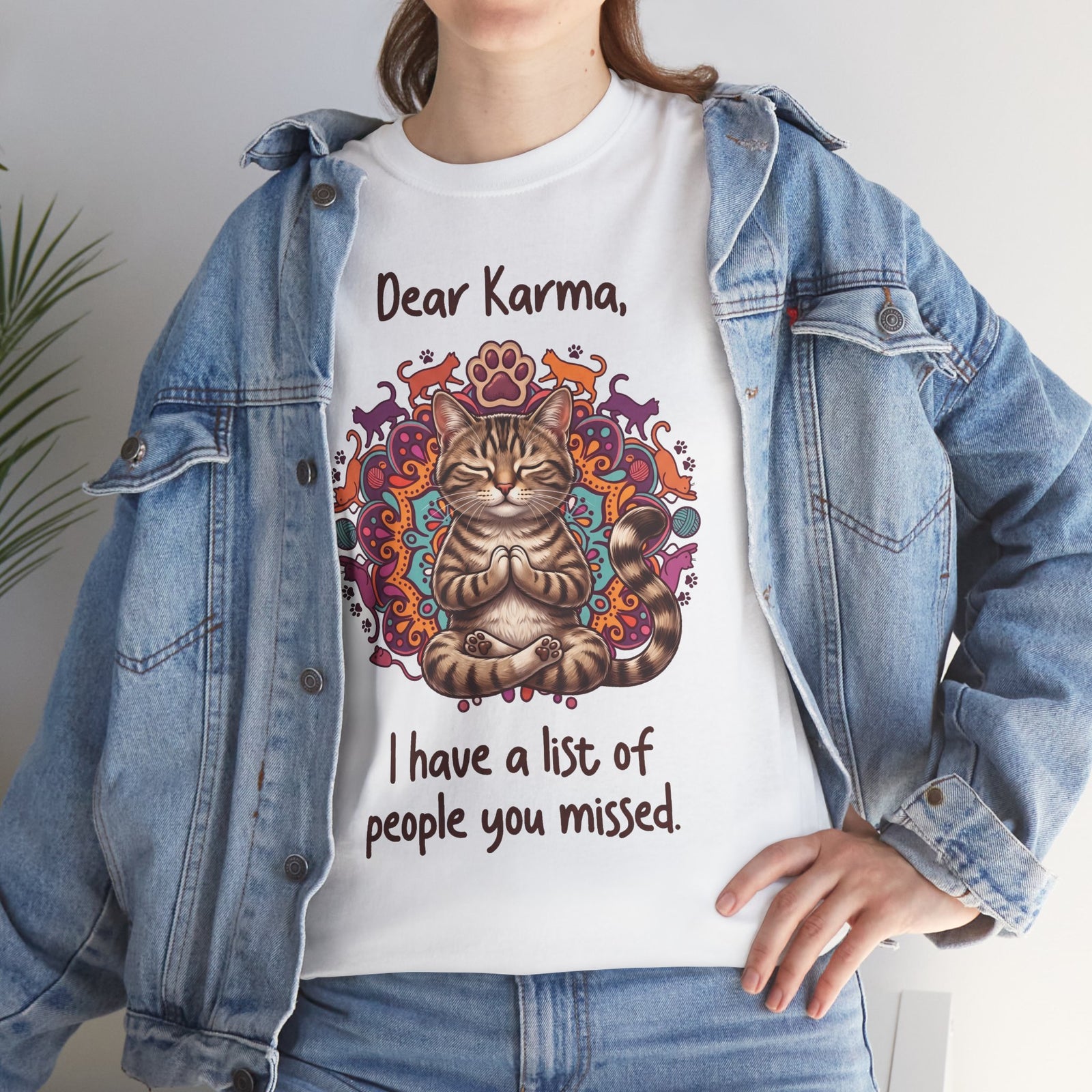Dear Karma I Have A List Of People You Missed T-Shirt — Yoga Cat Tee