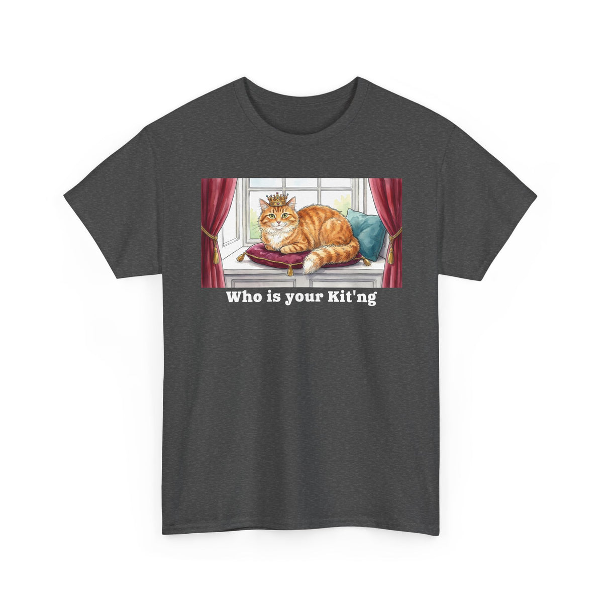 King Cat "Who Is Your Kit'ng" T-Shirt