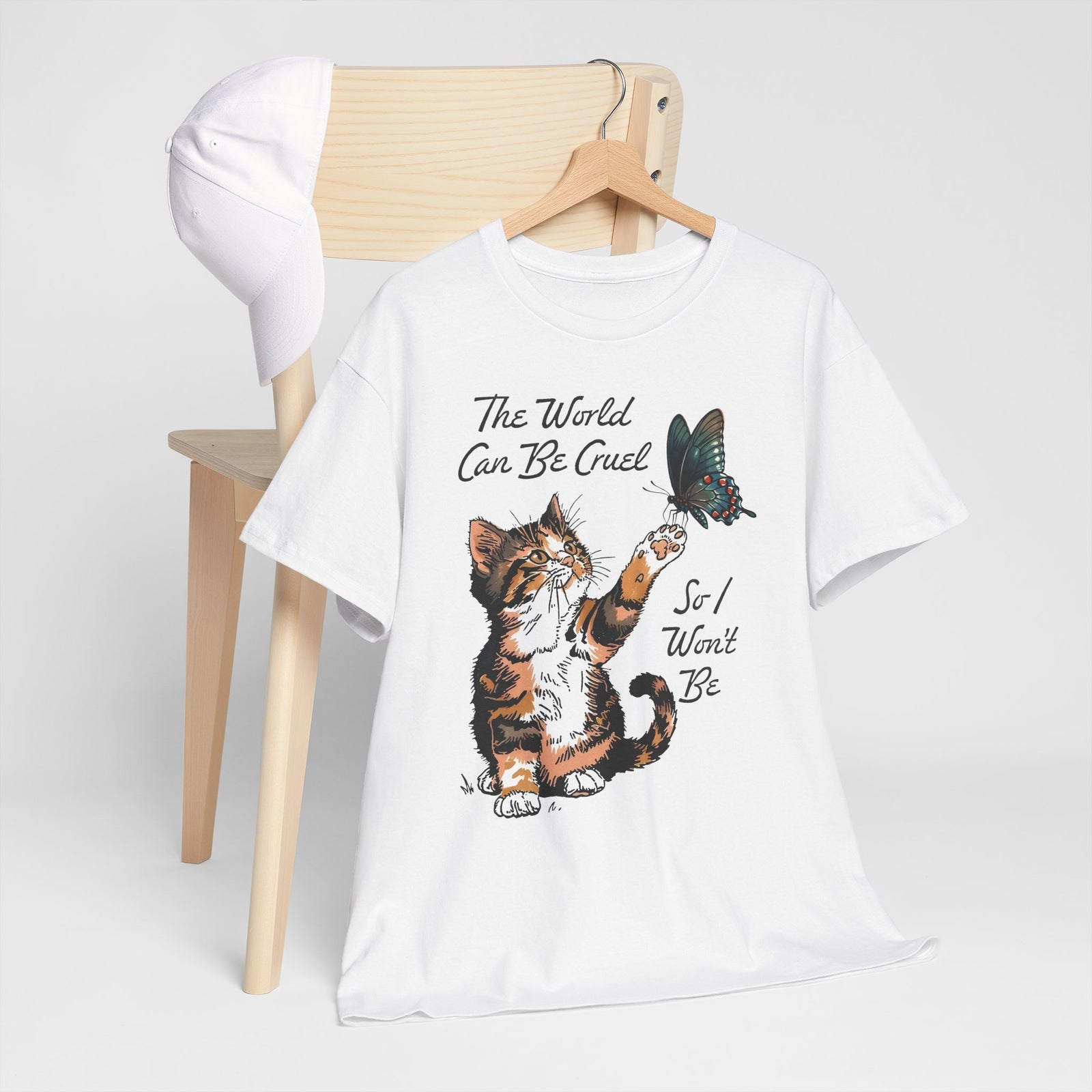 'The world can be cruel So I won't be' Cat Lovers T-Shirt — Kindness Message Tee