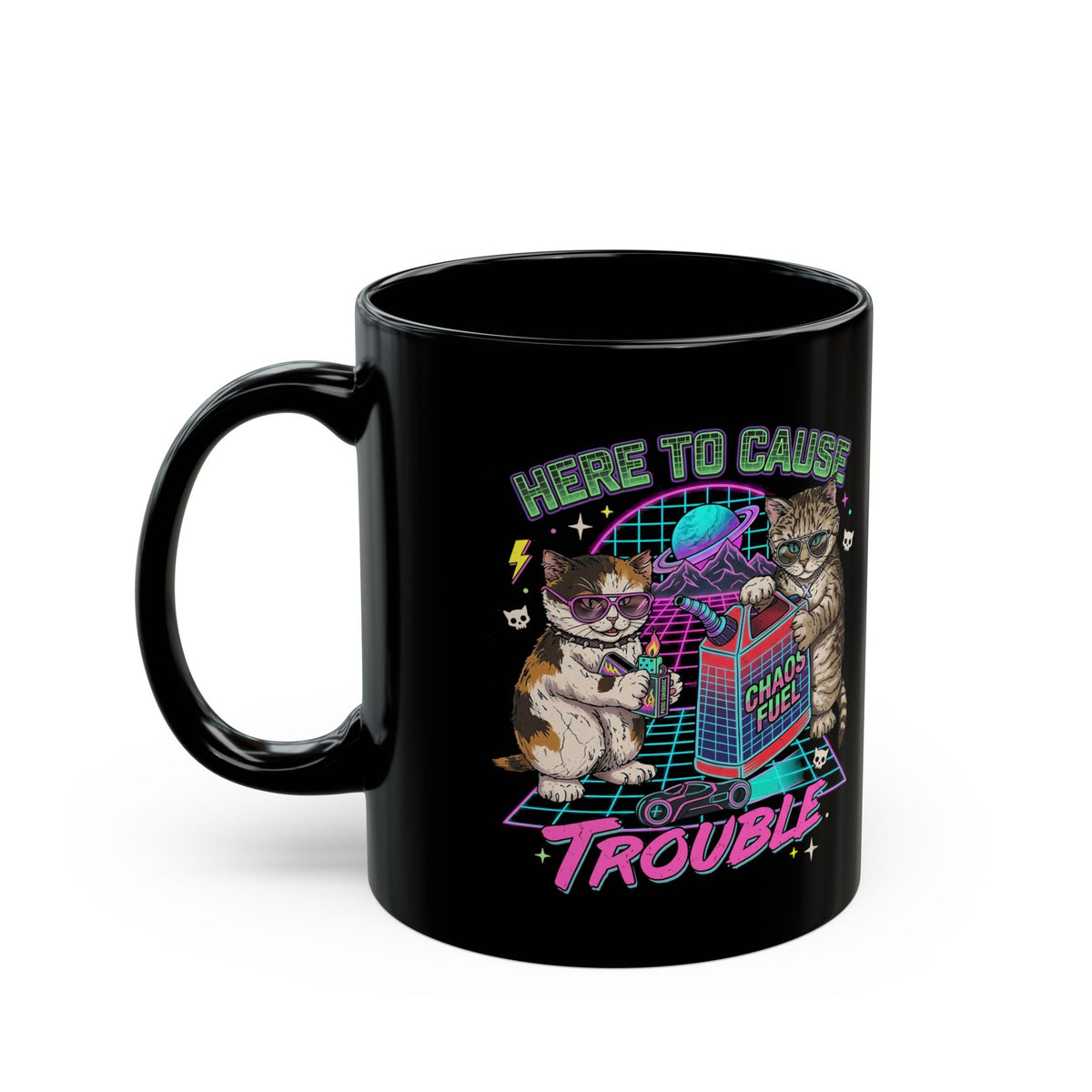 Here to Cause Trouble Naughty Cats Black Mug
