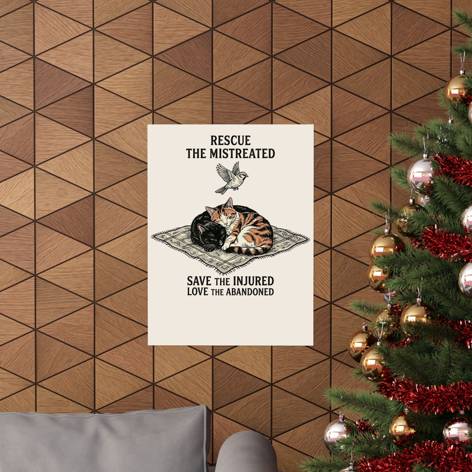 Cat Lover Poster — "Rescue the Mistreated, Save the Injured, Love the Abandoned" Rescue Cat Poster