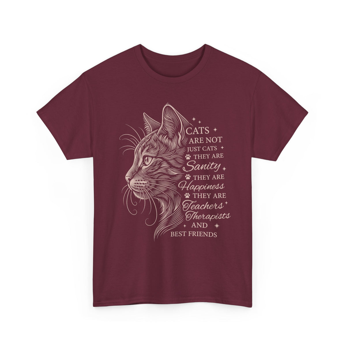 Cats Are Not Just Cats T-Shirt — Funny Cat Lover Tee
