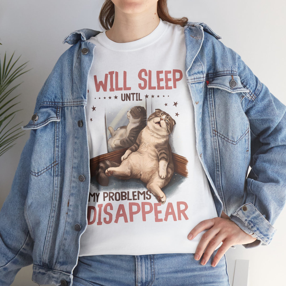 I Will Sleep Until My Problems Disappear T-Shirt — Funny Lazy Cat Graphic Tee