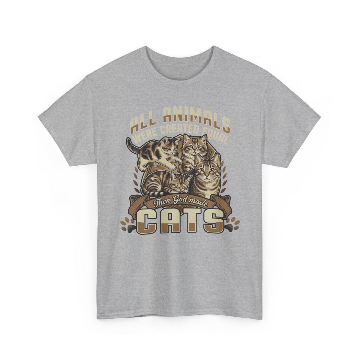 All Animals Were Created Equal Then God Made Cats Graphic Shirt