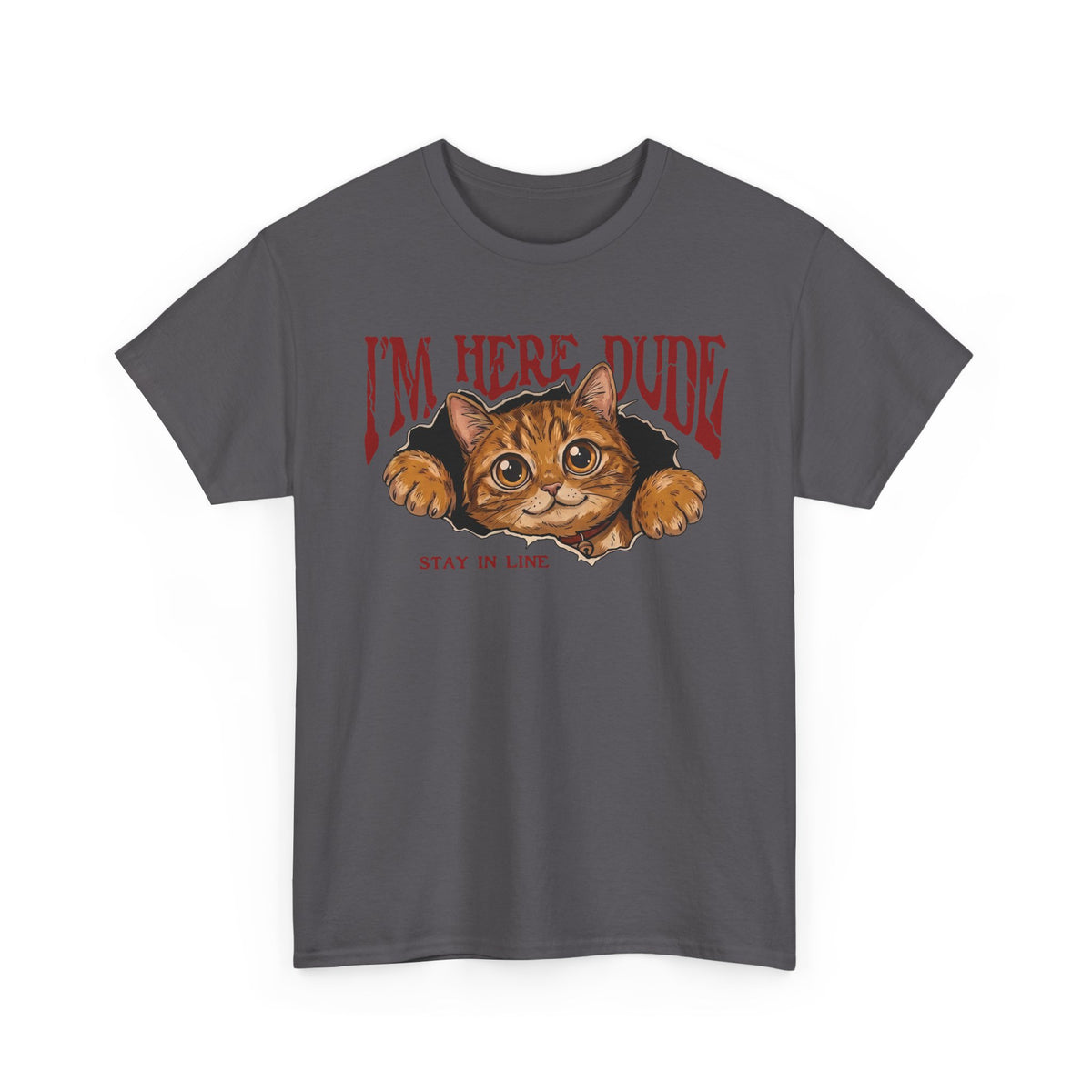 I'm Here Dude Cat T-Shirt — Funny Orange Tabby Ripped Graphic Tee