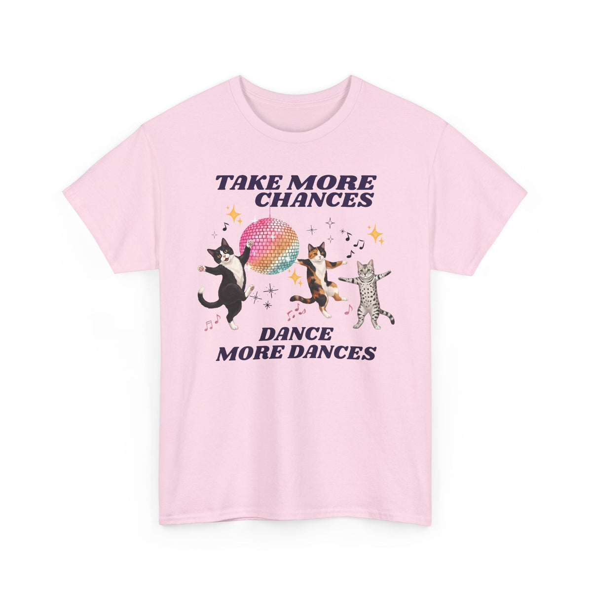 Take More Chances Dance More Dances T-Shirt — Funny Dancing Cats Disco Tee