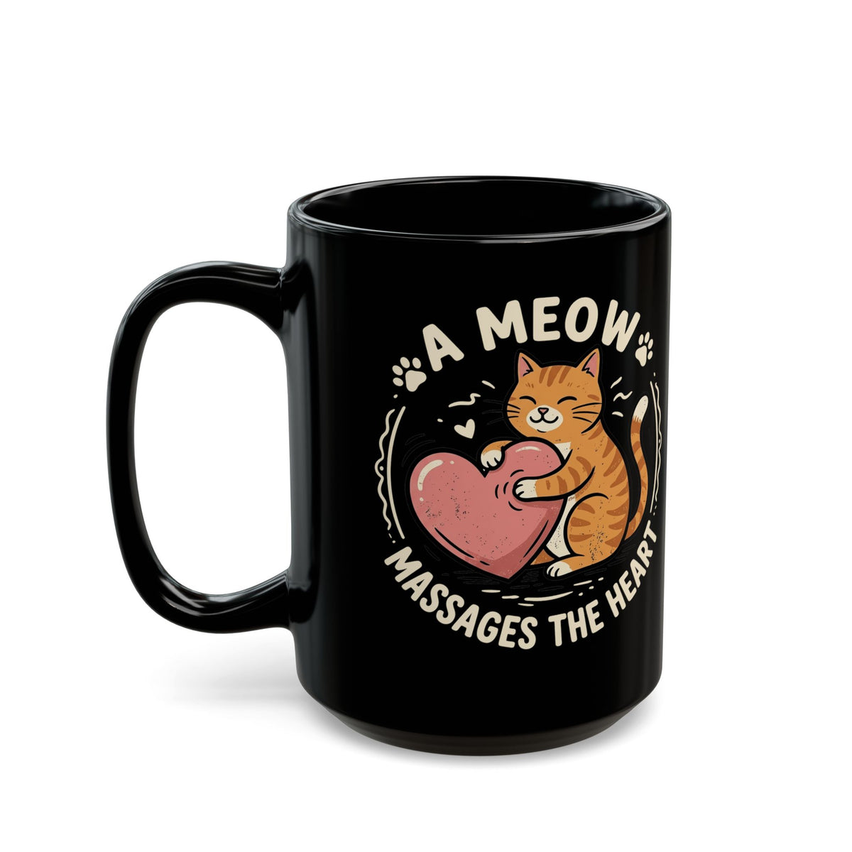 'A Meow Massages The Heart' Cat Black Mug