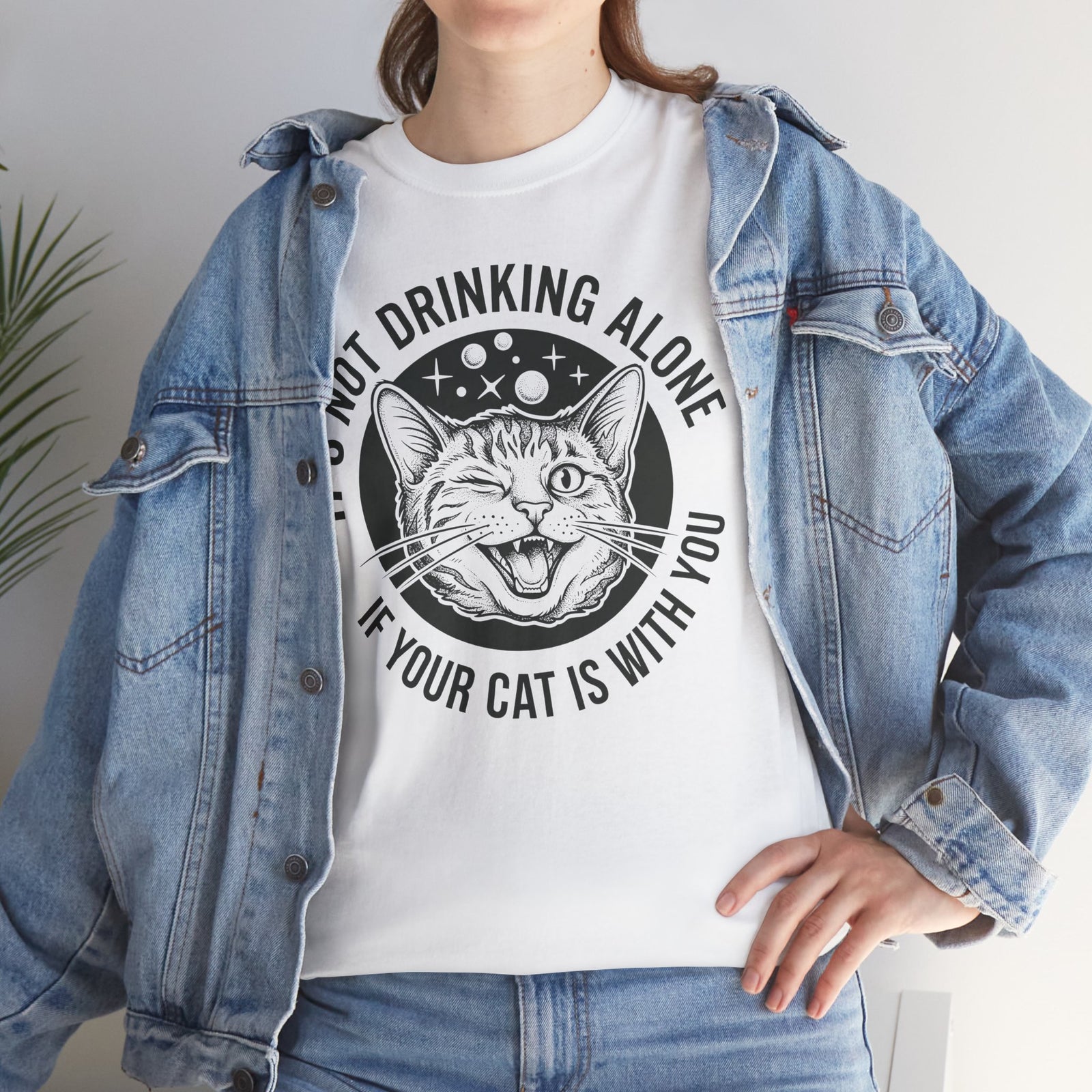 It's Not Drinking Alone If Your Cat Is With You T-Shirt
