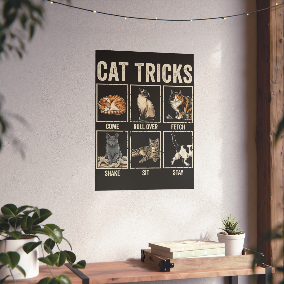 Funny Cat Tricks Poster — Cute Cat Humor Poster
