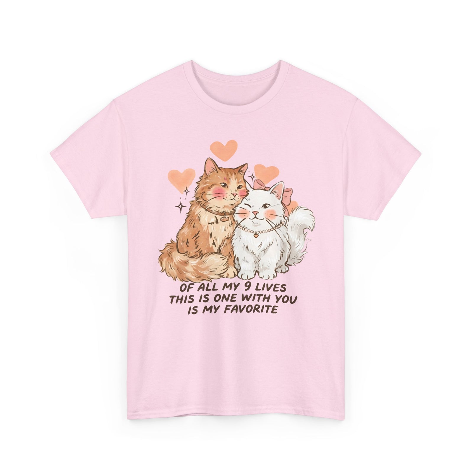 Of All My 9 Lives T-Shirt — Cute Wholesome Romantic Feline Graphic Tee