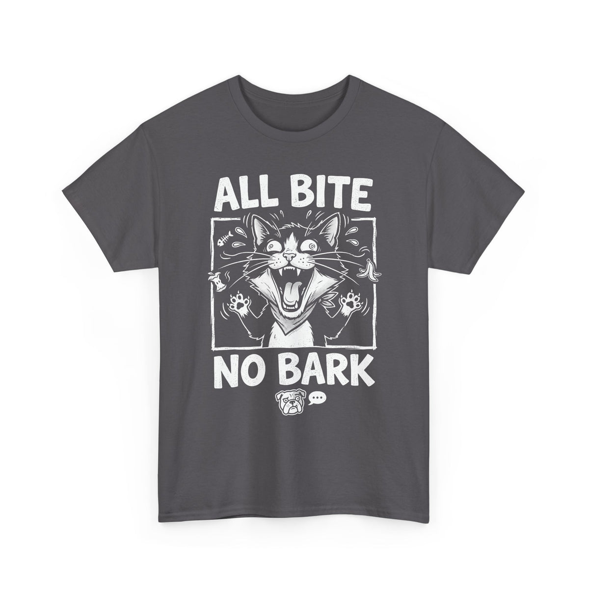 Cat All Bite No Bark T-Shirt — Funny Cat Lover Tee