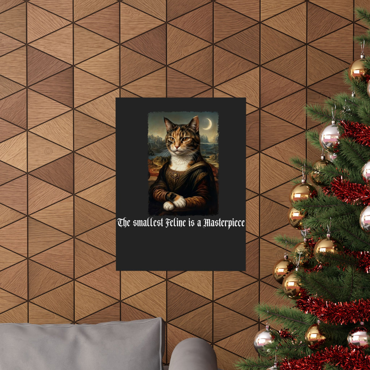 Funny Cat Poster — "The Smallest Feline Is a Masterpiece"