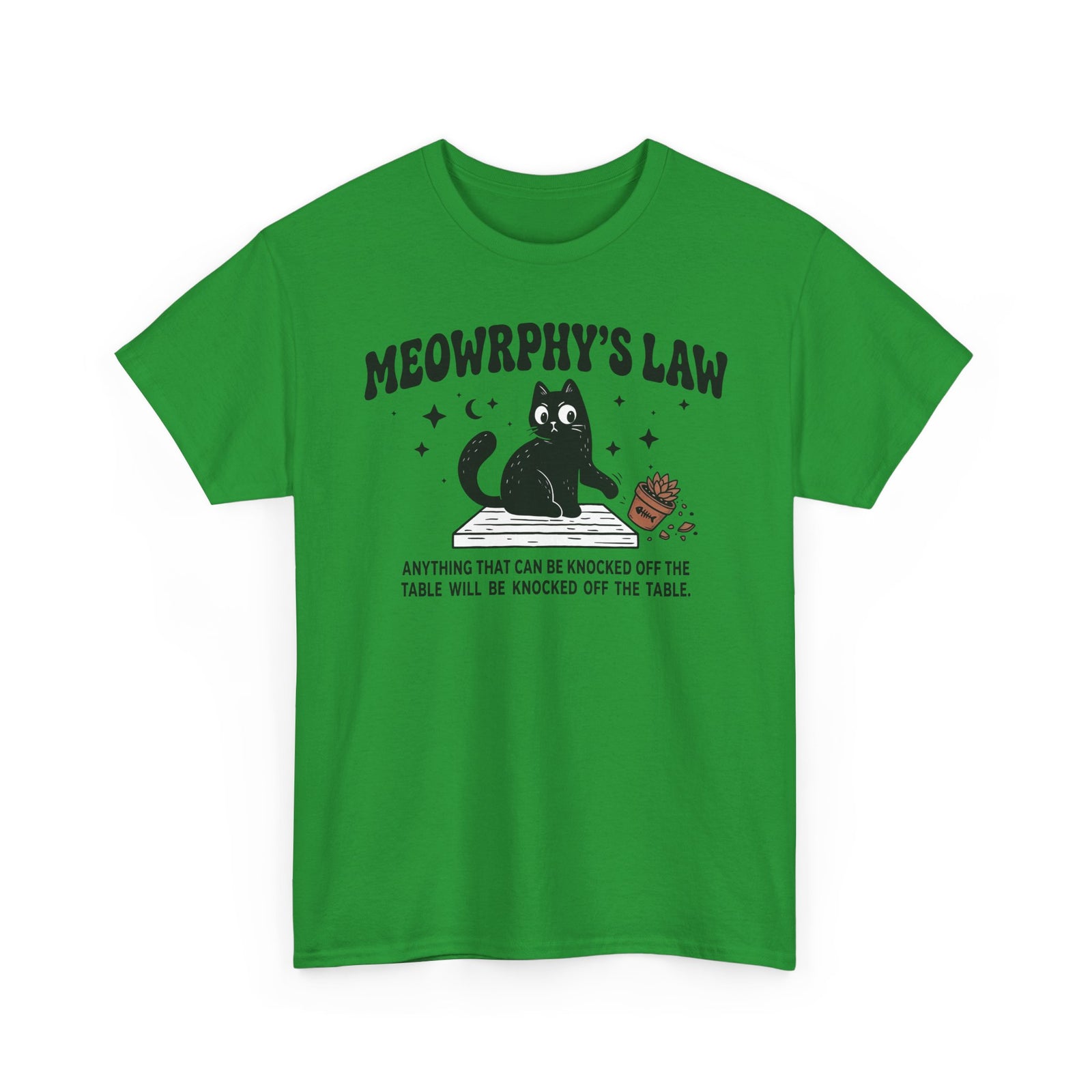 Meowrphy's Law T-Shirt — Funny Cat Quote Tee for Cat Lovers