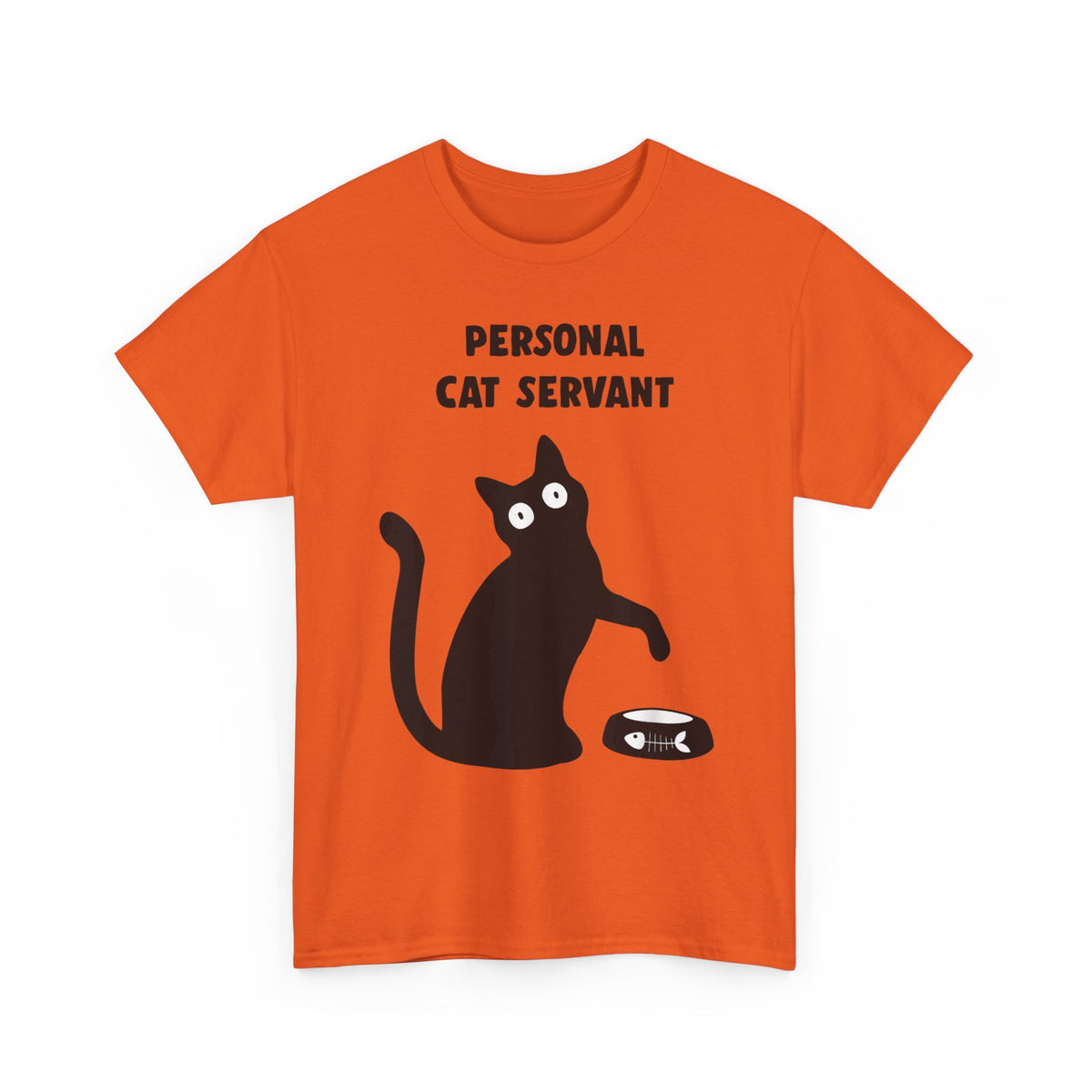 Personal Cat Servant T-Shirt — Funny Cat Tee