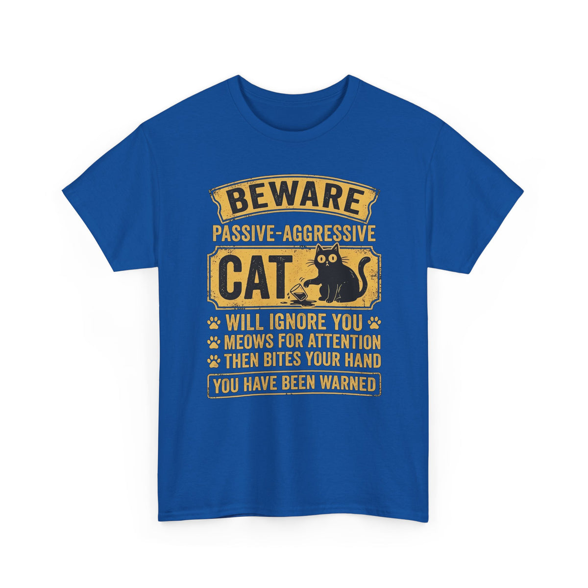 Beware Passive Aggressive Cat T-Shirt
