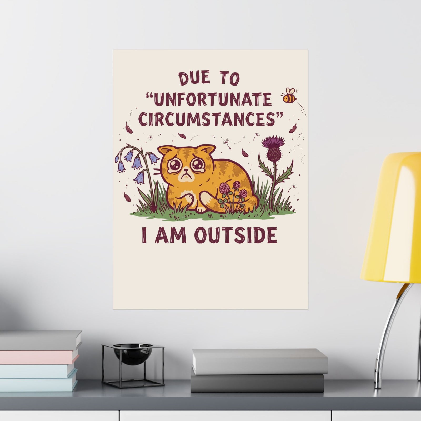 I'm Outside Funny Cat Poster