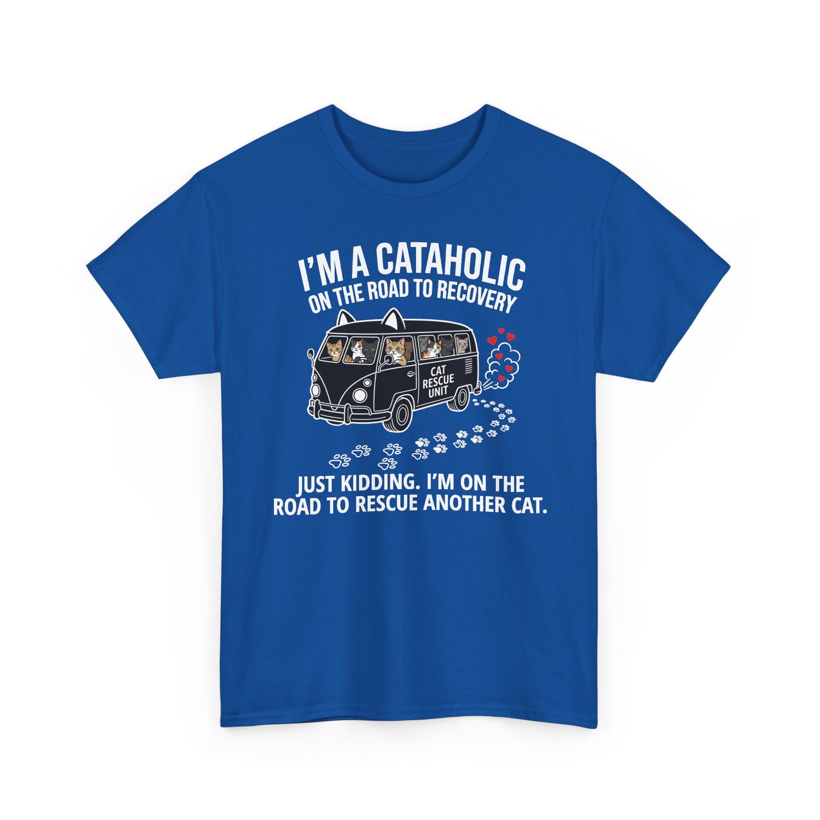 Cat Rescue T‑Shirt — "I’m a Cataholic on the Road to Recovery" Rescue Cat Tee