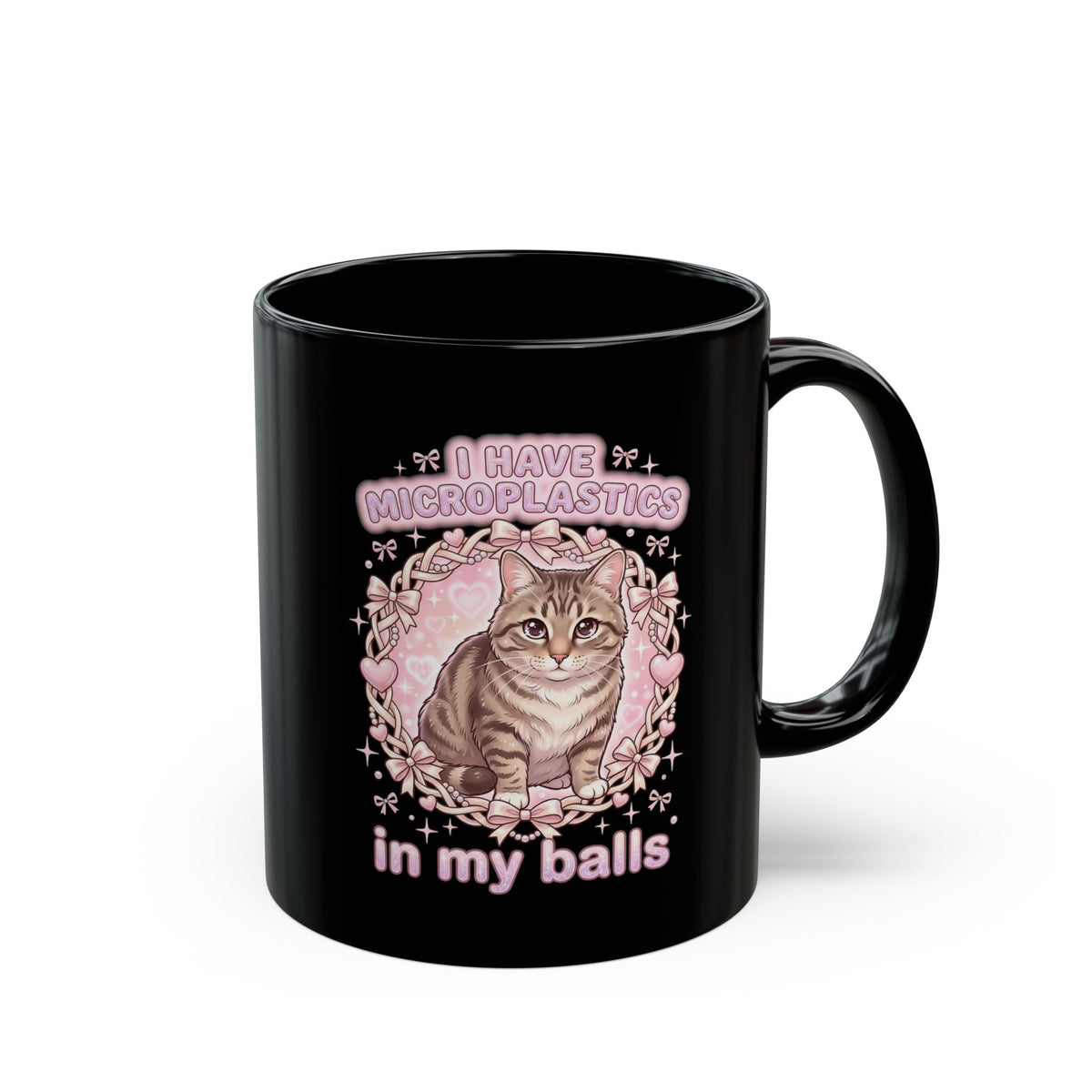Funny Cat Mug "I Have Microplastics In My Balls" Meme Mug