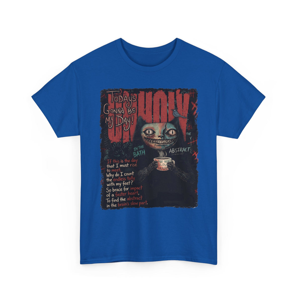 Today's Gonna Be My Day Unholy Creepy Cat T-Shirt — Edgy Dark Aesthetic Shirt