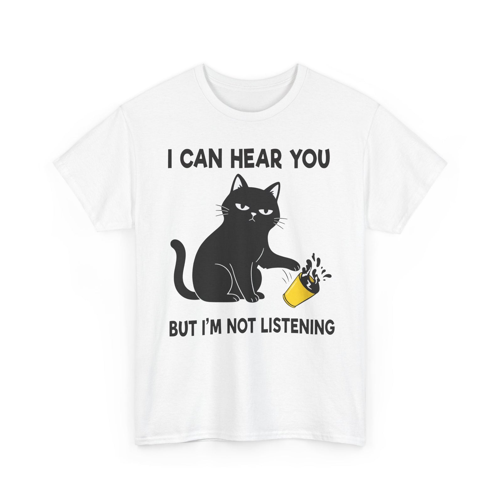 I Can Hear You But I'm Not Listening Funny Cat T-Shirt - Sarcastic Cat Lover Gift
