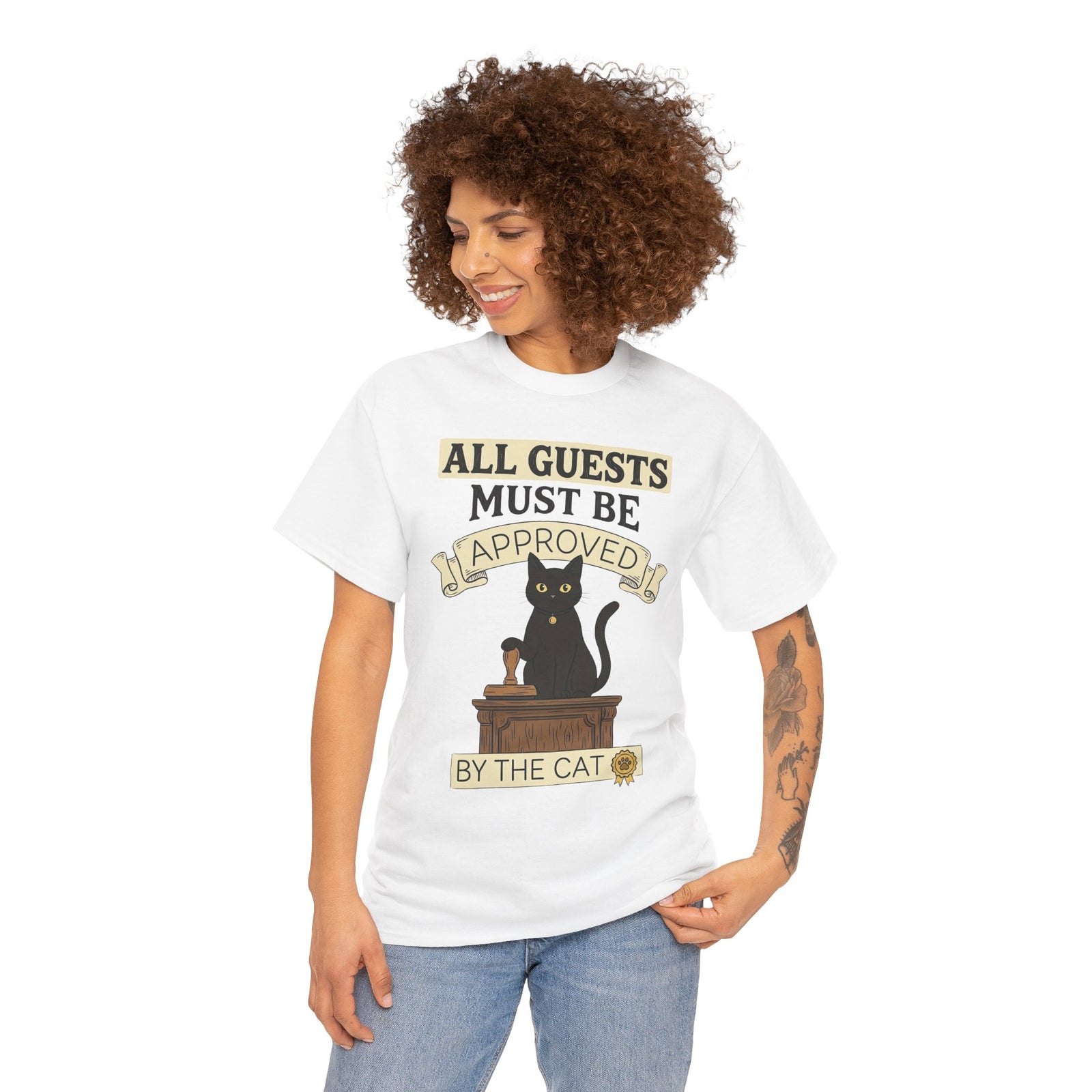 Cat Approval T-Shirt "All Guests Must Be Approved by the Cat"