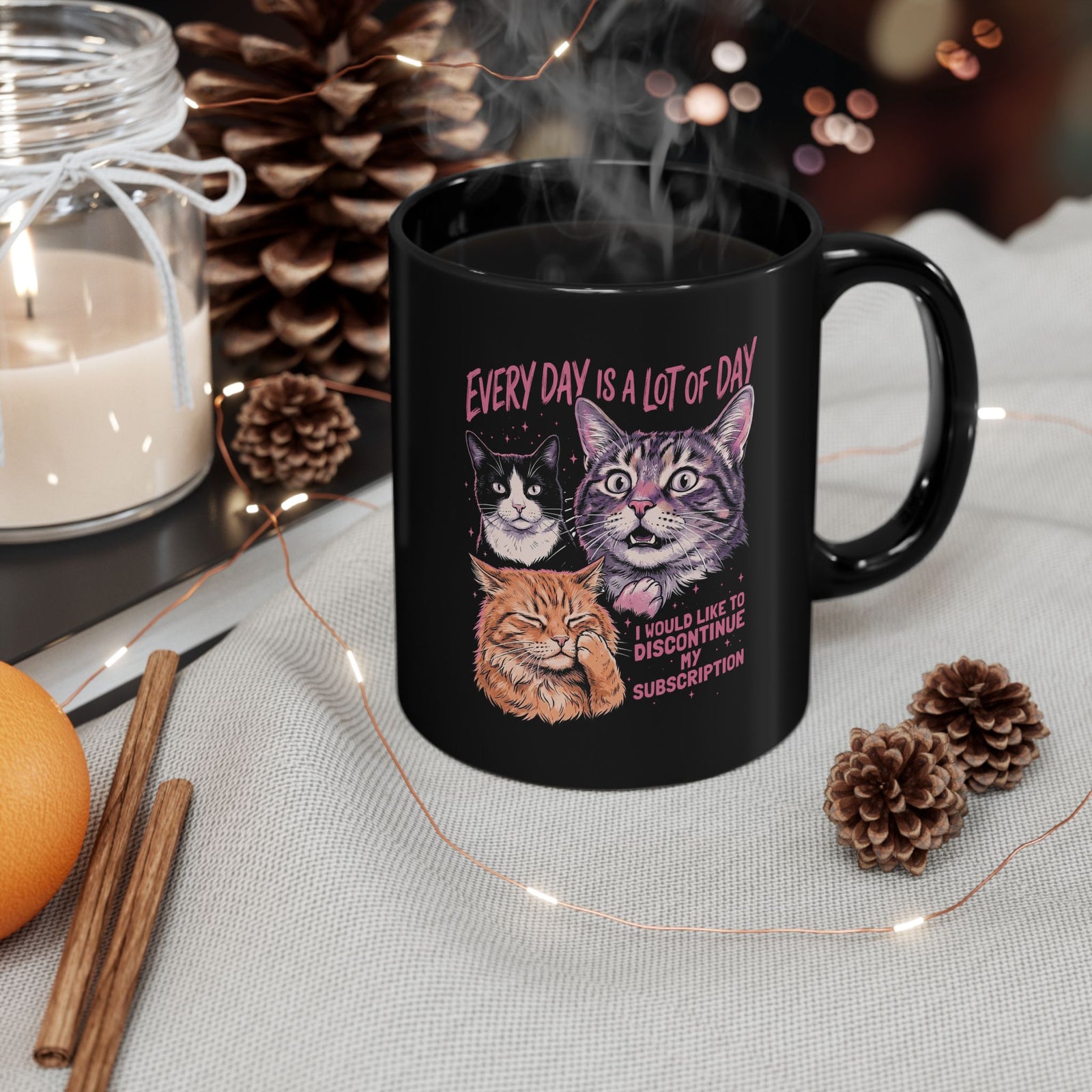 Everyday Is A Lot Of Day Cat Black Mug — Funny Cat Quote Mug for Cat Lovers