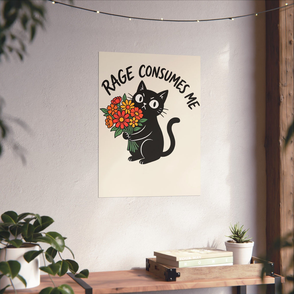 Rage Consumes Me Cat Poster