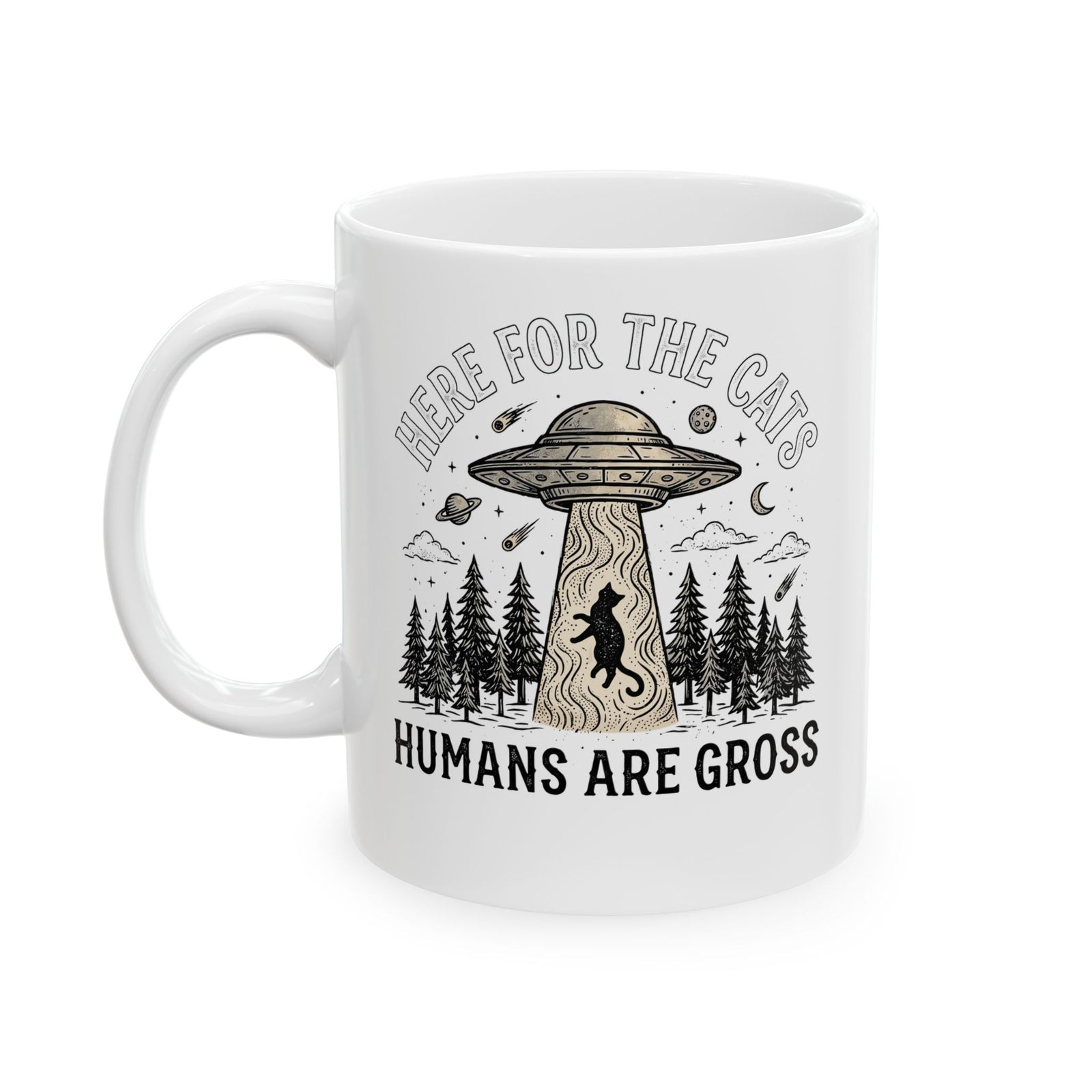 Here For The Cat Mug — 'Humans Are Gross' Cat Lover Ceramic Mug