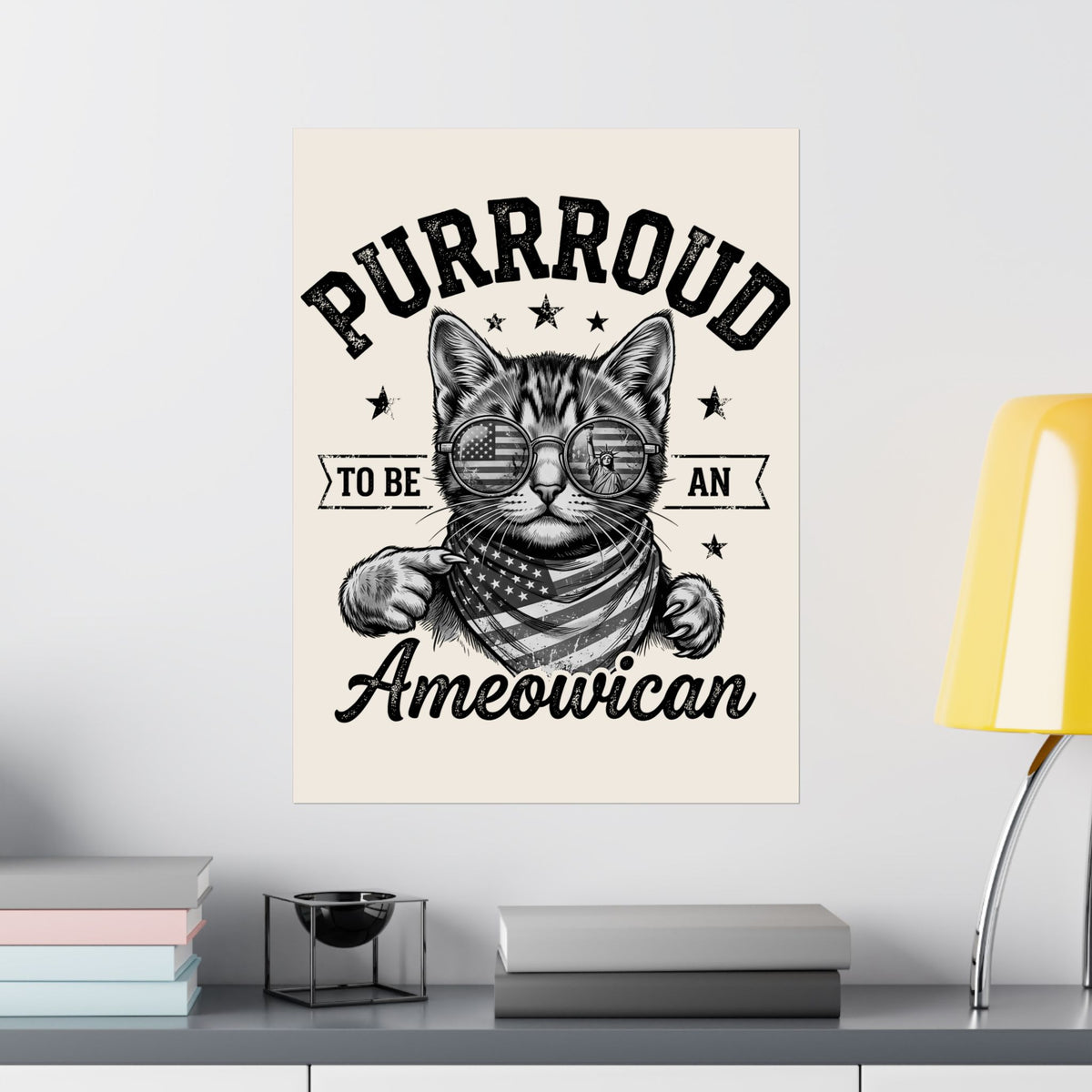 Purroud To Be An Ameowican Poster