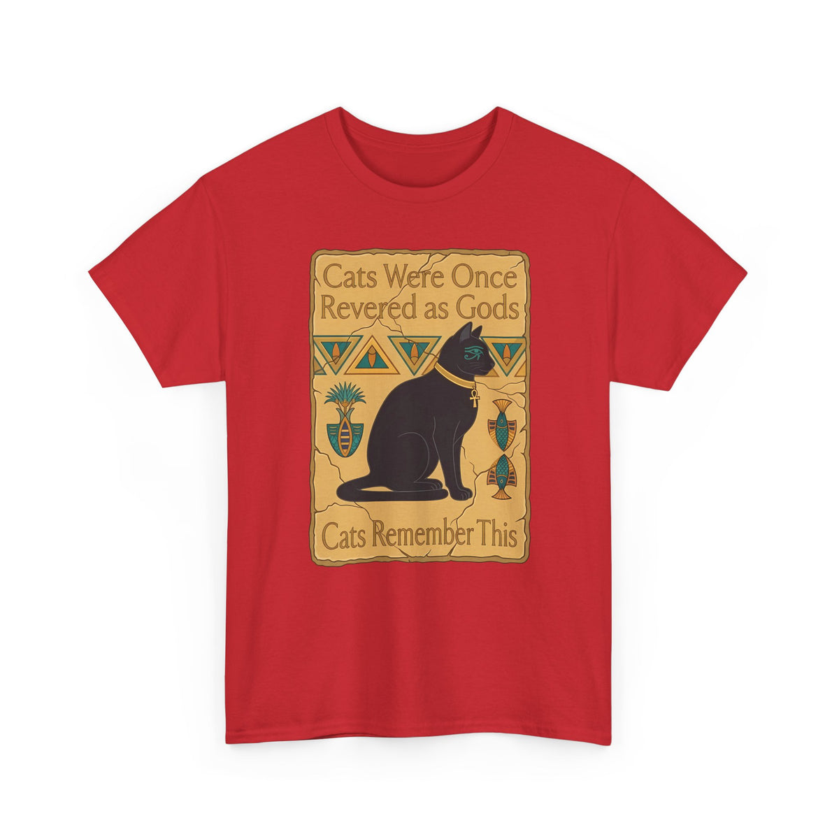 Cats Were Once Revered As Gods Tee — Funny Cat Quote T-Shirt for Cat Lovers