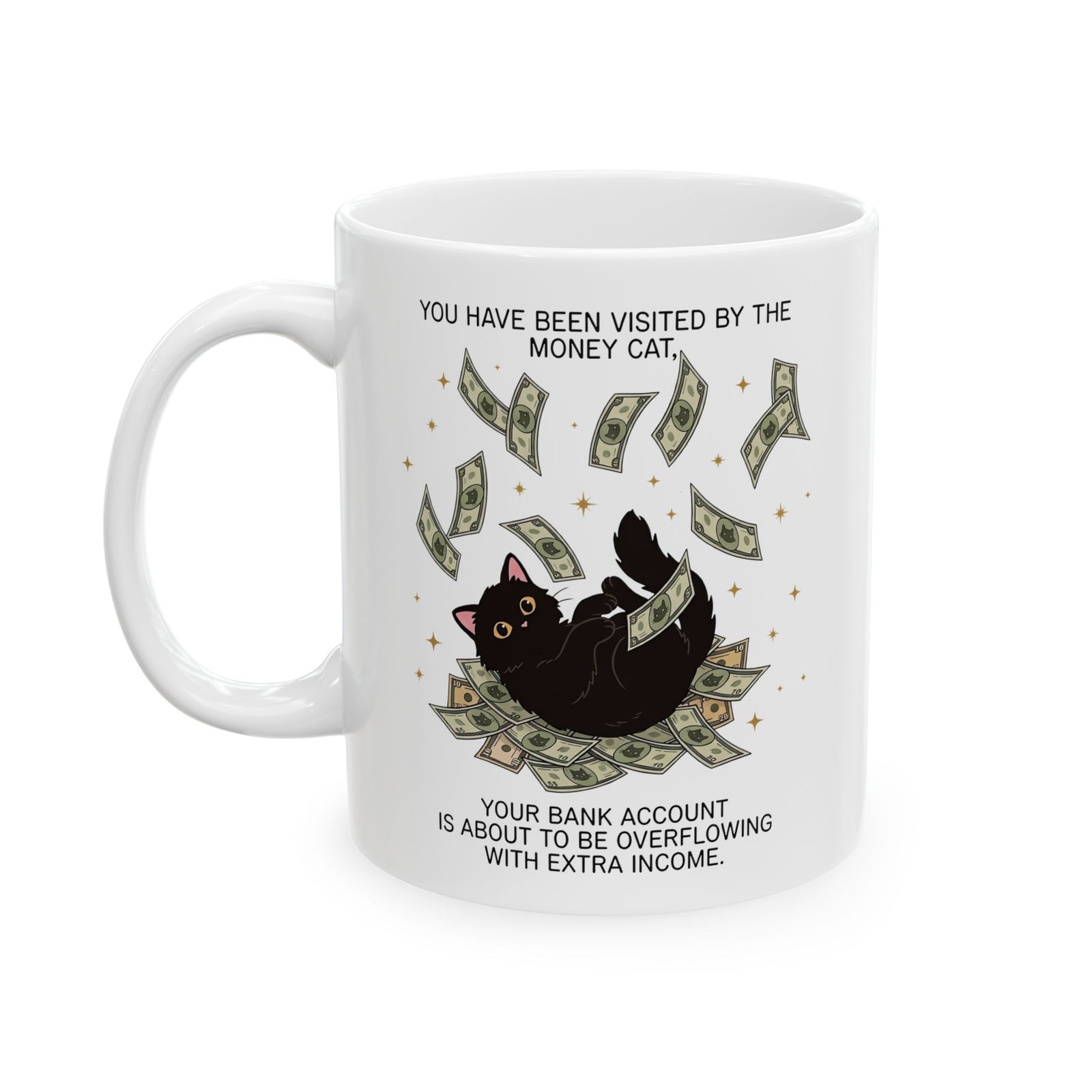 Money Cat T‑Mug 'You Have Been Visited by the Money Cat' Lucky Cash Mug