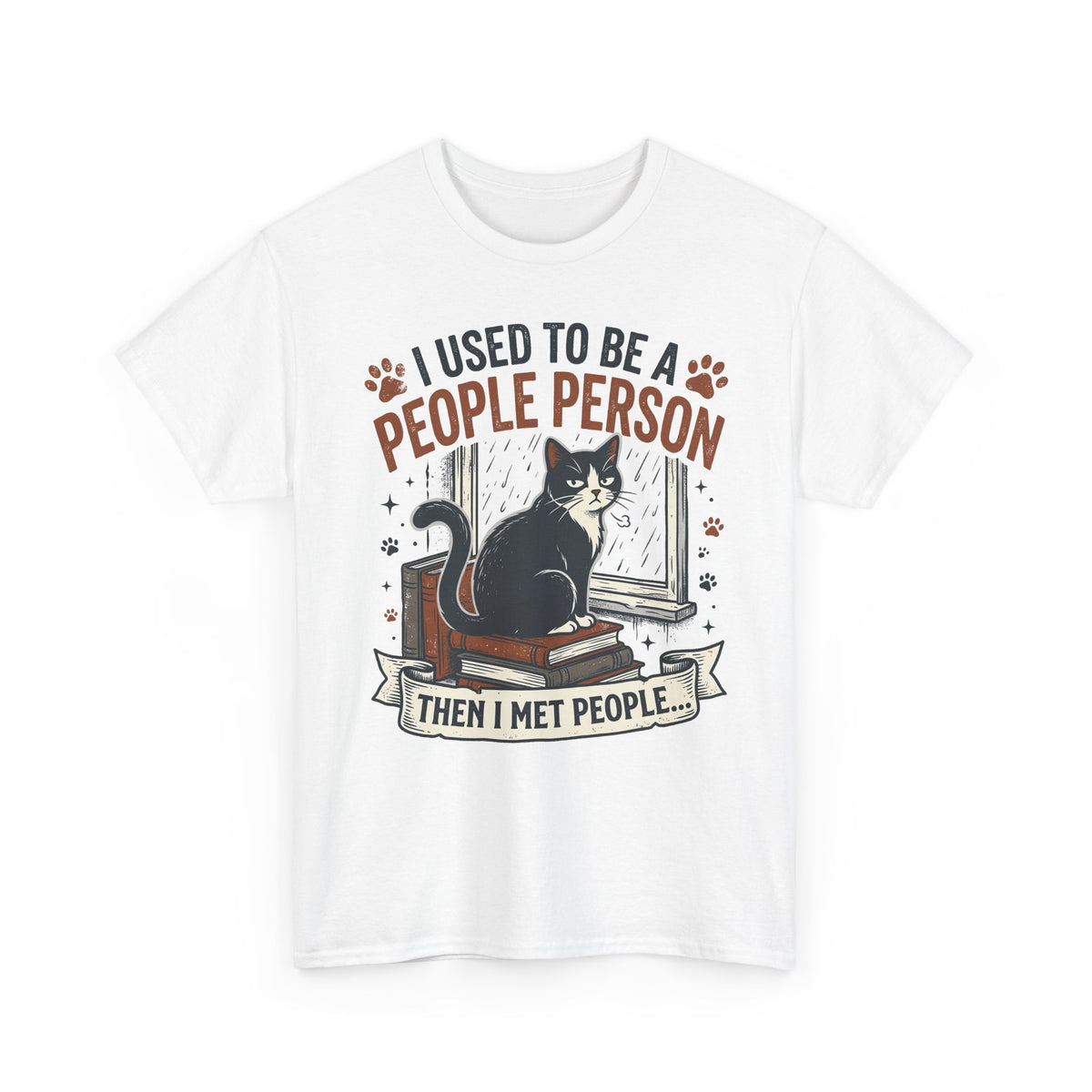 Cat Lover Tee — "I Used to Be a People Person Then I Met People" Graphic T-Shirt