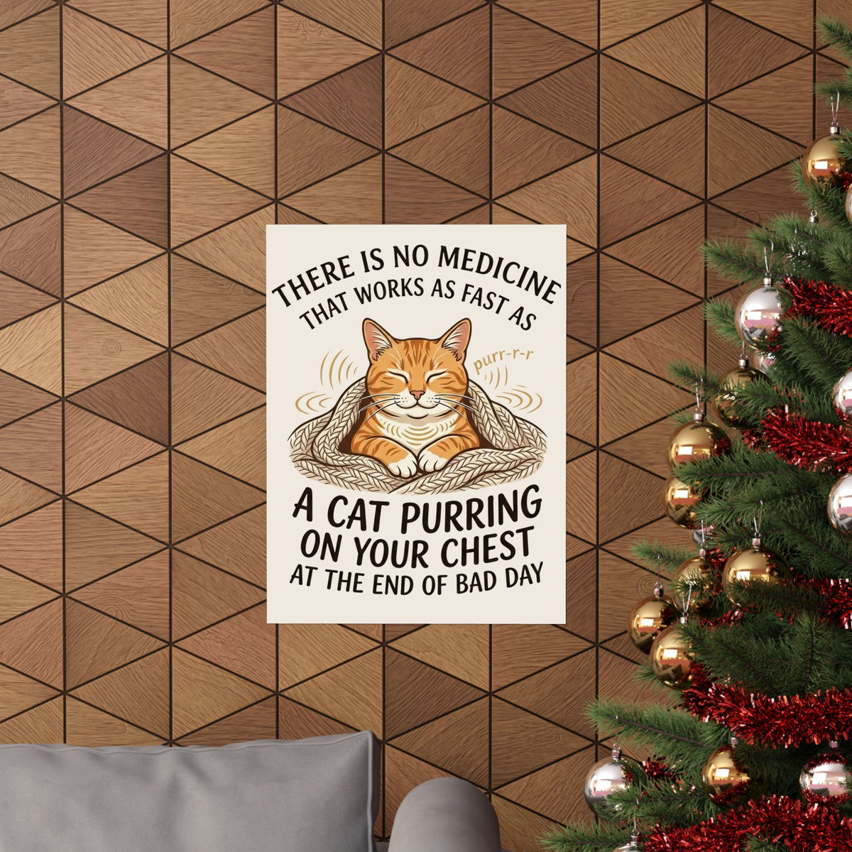 Cat Purring Poster — "There Is No Medicine…" Comfort Poster