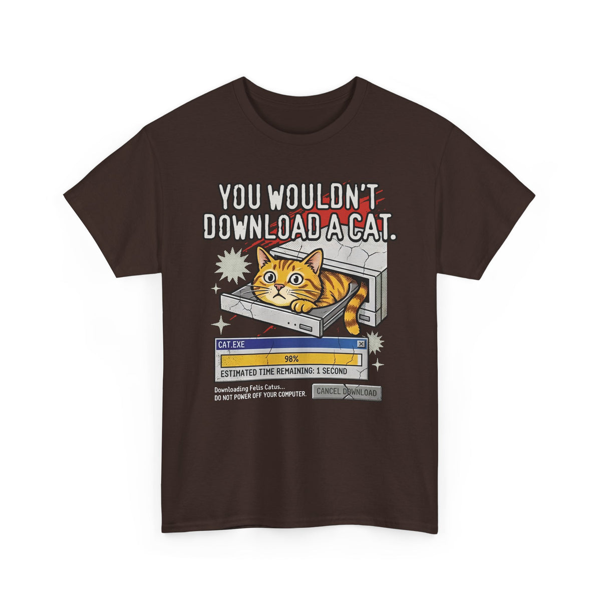 You Wouldn't Download A Cat Funny Cat T-Shirt