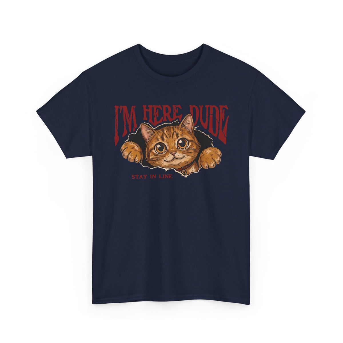I'm Here Dude Cat T-Shirt — Funny Orange Tabby Ripped Graphic Tee