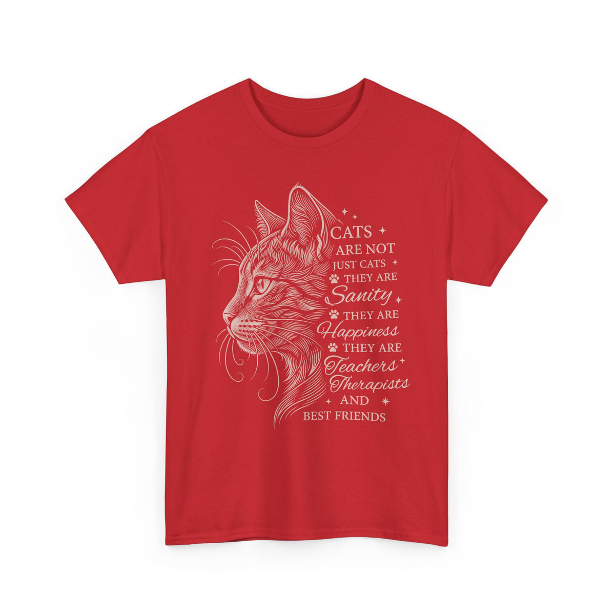 Cats Are Not Just Cats T-Shirt — Funny Cat Lover Tee
