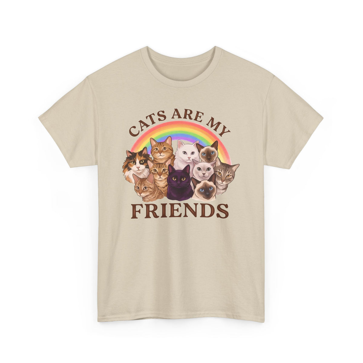 Cats Are My Friends T-Shirt — Funny Cat Lover Tee