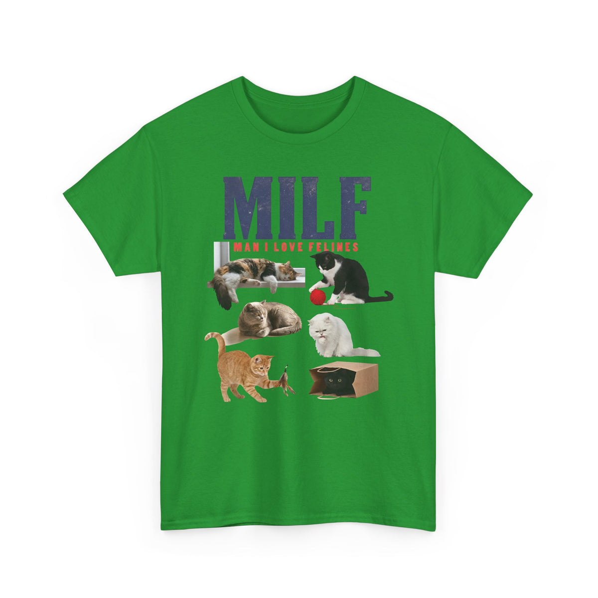 MILF 'Man I Love Felines' T-Shirt – Funny Cat Lover Tee