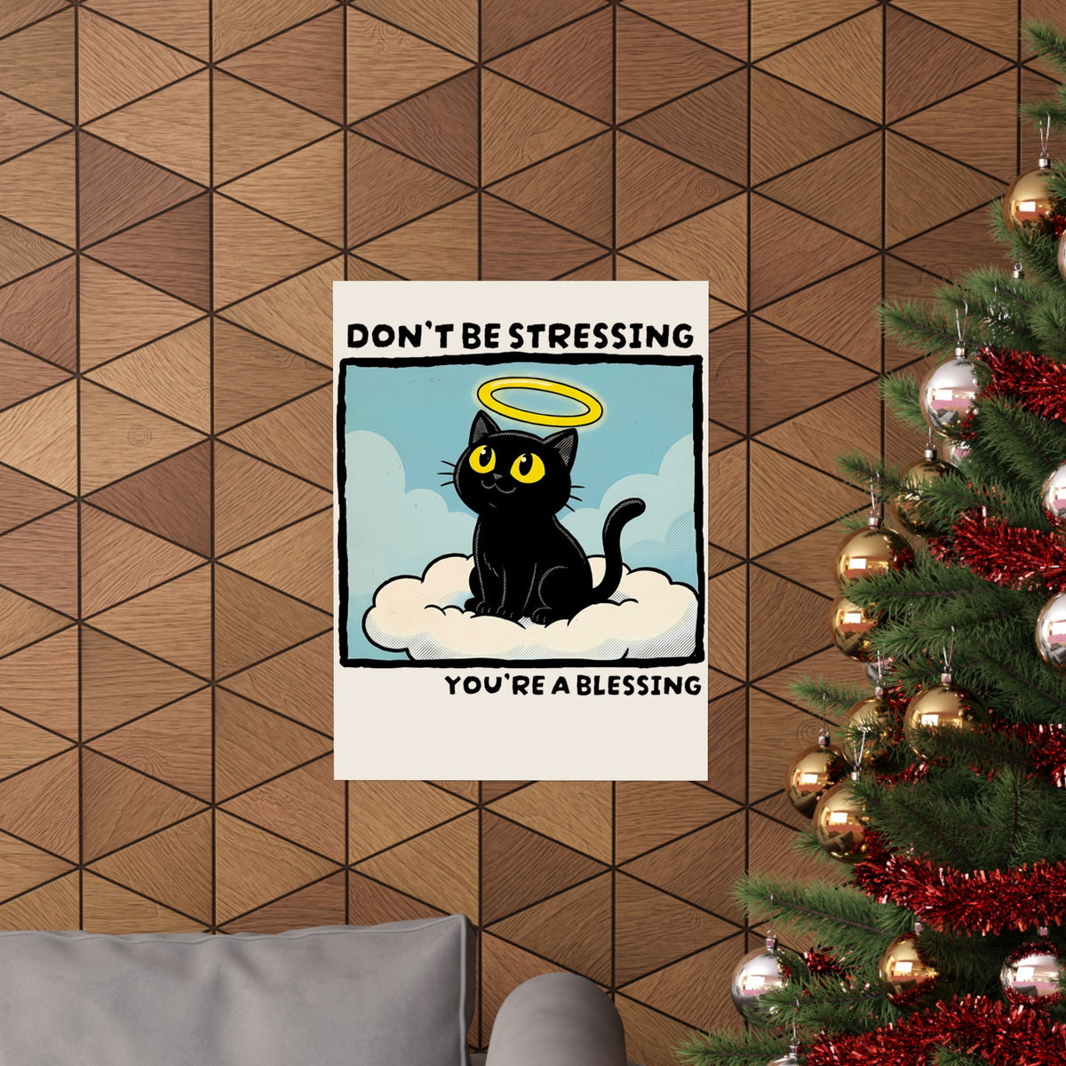 Funny Black Cat Angel Poster “Don’t Be Stressing You’re a Blessing” Cute Cat Graphic Poster