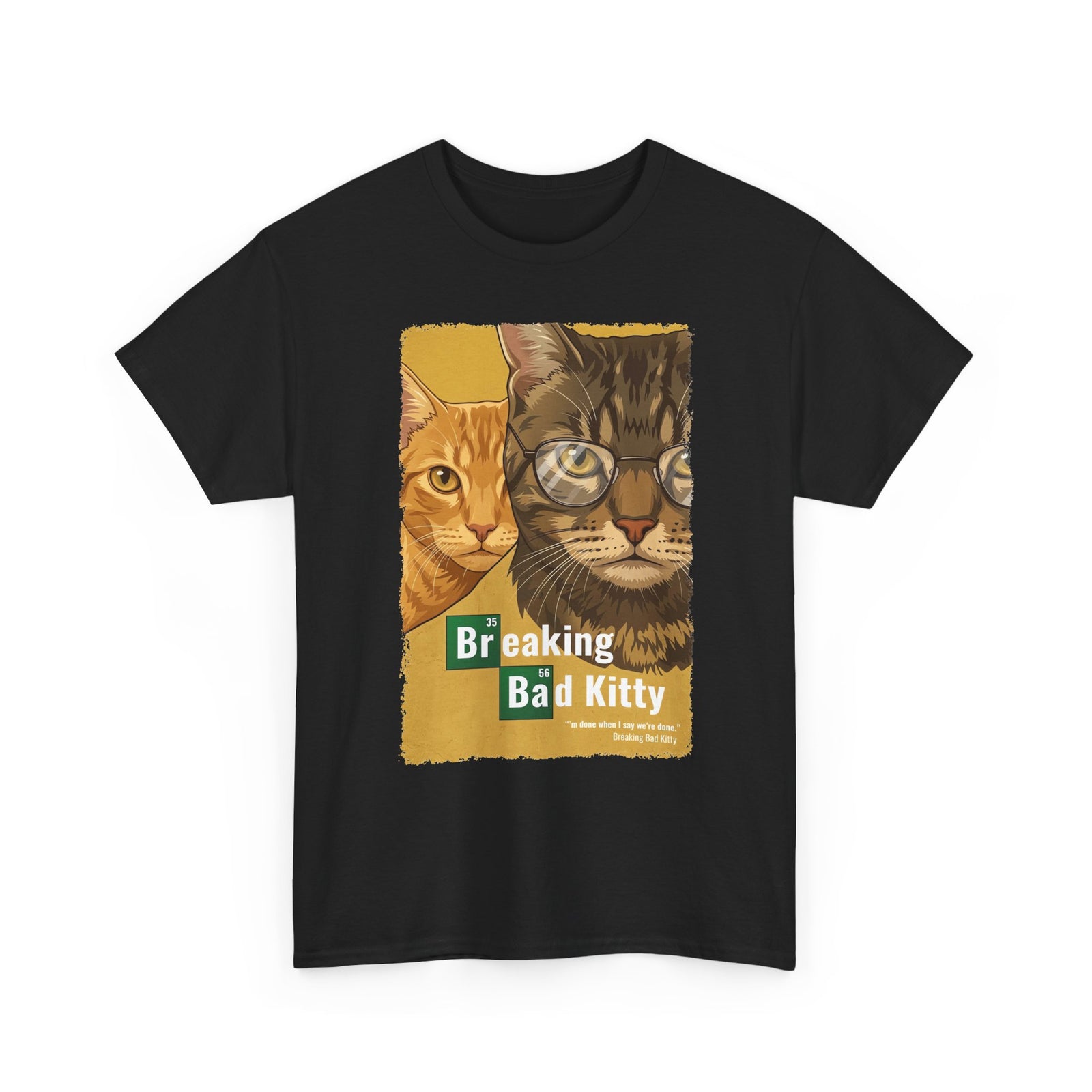 Breaking Bad Kitty T-Shirt — Funny Cat TV Parody Tee