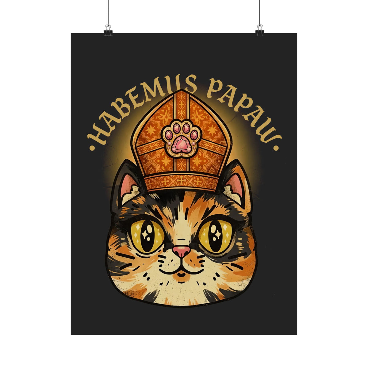 Funny 'Habemus Papaw' Catholic Kitten Poster — Pope Cat Graphic Poster