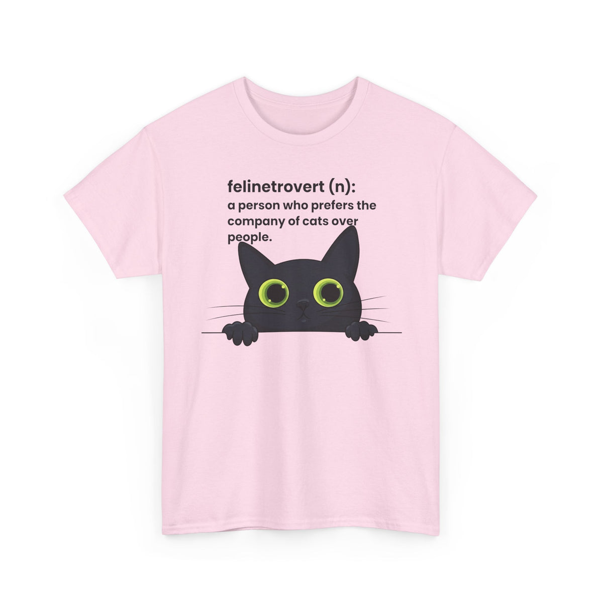 Feline-trovert Cat Lover T-Shirt – "felinetrovert (n): a person who prefers the company of cats over people"