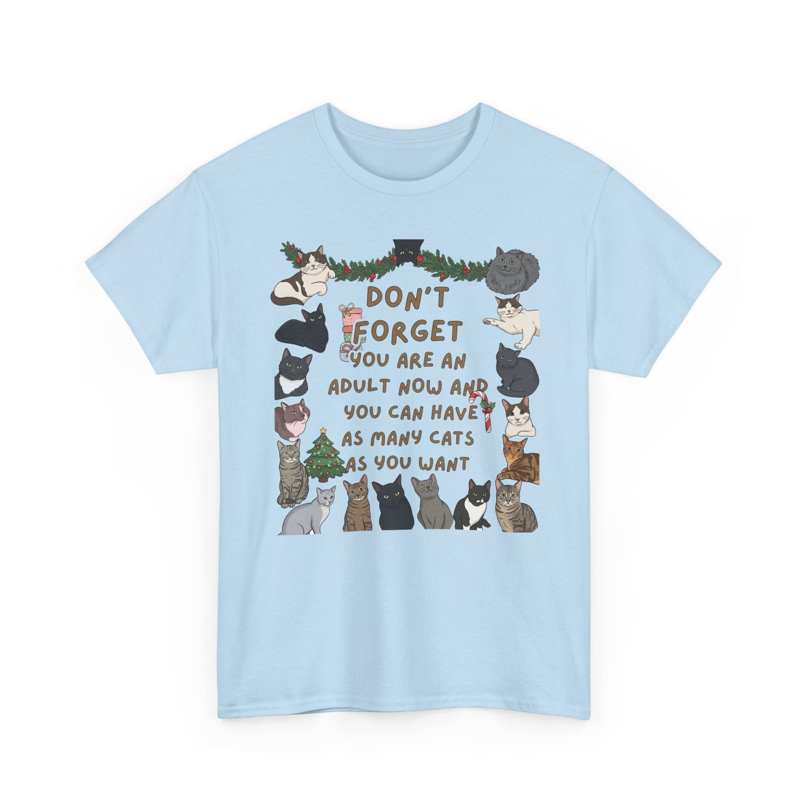 Cat Lover Tee — "Don't Forget You Are An Adult Now" Graphic T-Shirt
